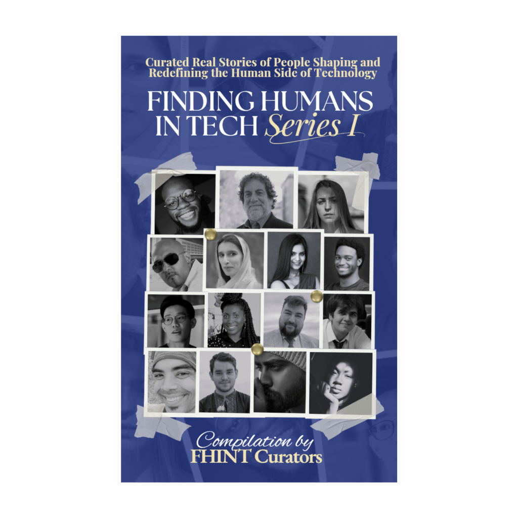 Finding Humans in Tech Series I Book